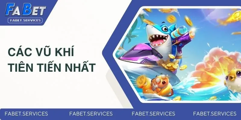 Các vũ khí tiên tiến nhất